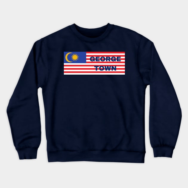 Georgetown City in Malaysian Flag Crewneck Sweatshirt by aybe7elf